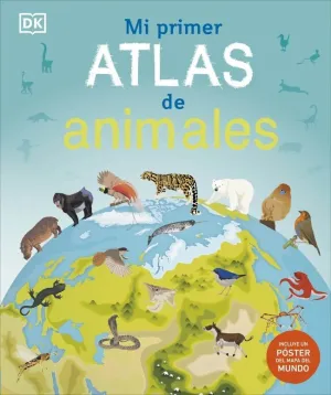 Mi Primer Atlas de Animales