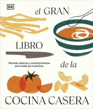 EL GRAN LIBRO DE LA COCINA CASERA