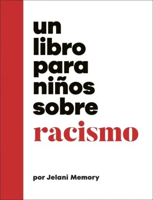 Un Libro para Niños Sobre Racismo