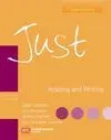 JUST. READING AND WRITING JUST. READING AND WRITING