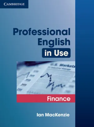 PROFESSIONAL ENGLISH IN USE FINANCE