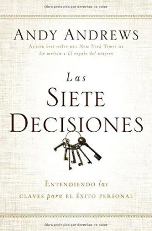 LAS SIETE DECISIONES