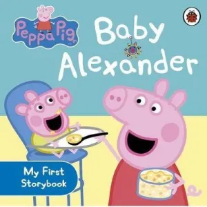PEPPA PIG: BABY ALEXANDER PEPPA PIG: BABY ALEXANDER