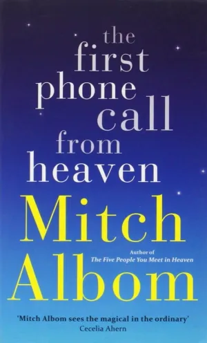 THE FIRST PHONE CALL FROM HEAVEN