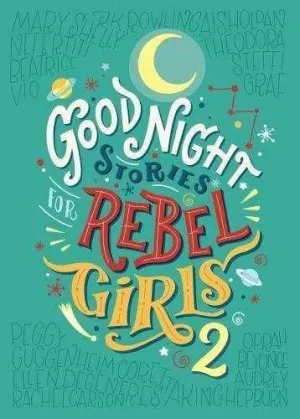 Good Night Stories For Rebel Girls