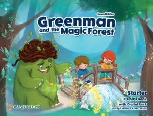 GREENMAN AND THE MAGIC FOREST SECOND EDITION. PUPILS BOOK WITH DIGITAL PACK STAR