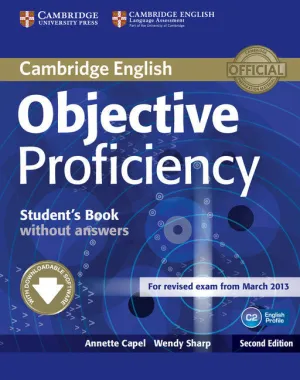 OBJECTIVE PROFICIENCY STUDENT'S BOOK WITHOUT ANSWERS WITH DOWNLOADABLE SOFTWARE