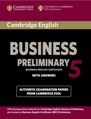 CAMBRIDGE ENGLISH BUSINESS 5 PRELIMINARY STUDENT'S BOOK WITH ANSWERS