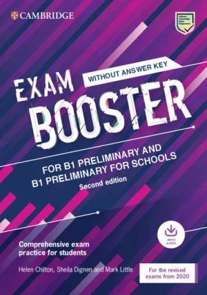 Cambridge Exam Boosters For The Revised 2020 Exam Second Edition. Preliminary An