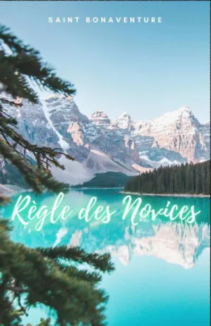 RÈGLE DES NOVICES