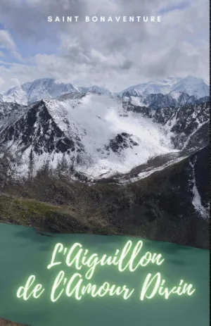 LAIGUILLON DE LAMOUR DIVIN