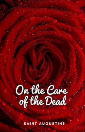 ON THE CARE OF THE DEAD
