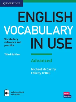 ENGLISH VOCABULARY IN USE: ADVANCED BOOK WITH ANSWERS AND ENHANCED EBOOK
