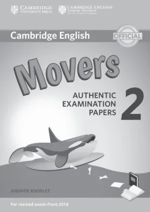 CAMBRIDGE ENGLISH YOUNG LEARNERS 2 FOR REVISED EXAM FROM 2018 MOVERS ANSWER BOOK