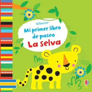 MI PRIMER LIBRO DE PASEO LA SELVA