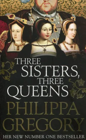 Three Sisters, Three Queens