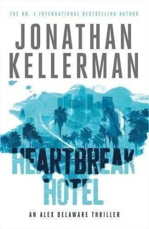 HEARTBREAK HOTEL HEARTBREAK HOTEL