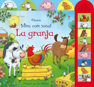 La Granja Mira Com Sona