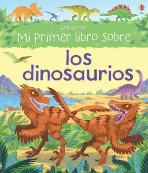 Mi Primer Libro Sobre Dinosaurios