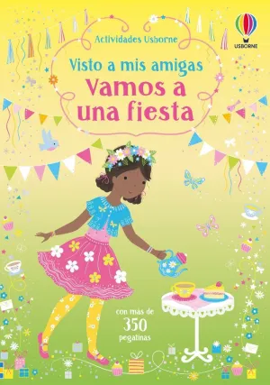 Vamos a una Fiesta Visto a Mis Amigas