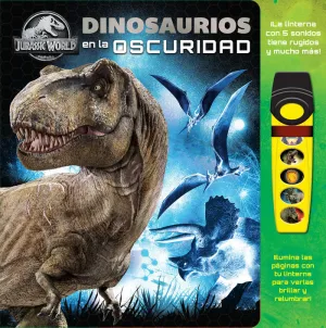 Dinosaurios en la Oscuridad. Jurassic World Glow Fab