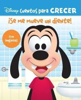 ¡SE ME MUEVE UN DIENTE! CUENTOS PARA CRECER