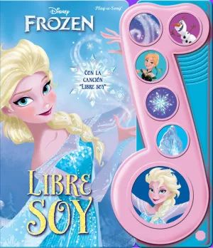 LIBRE SOY. LA NOTA MUSICAL FROZEN.  LMN 6B