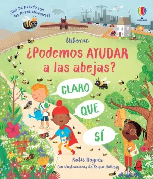¿Podemos Ayudar a las Abejas?