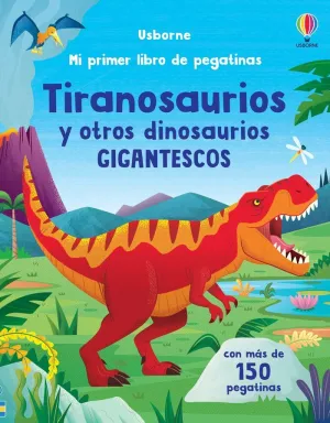Tiranosaurios y Otros Dinosaurios Gigant