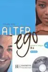 ALTER EGO 4 ALUMNO - B2 METODO DE FRANCES (INCLUYE CD AUDIO) ALTER EGO 4 ALUMNO - B2 METODO DE FRANCES (INCLUYE CD AUDIO)