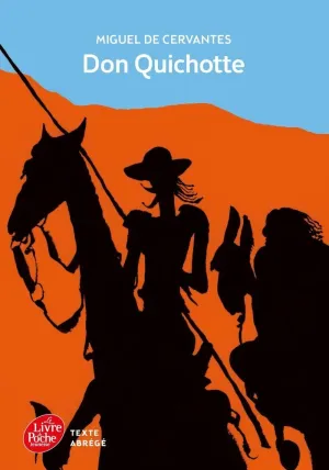 Don Quichotte, Texte Abrégé