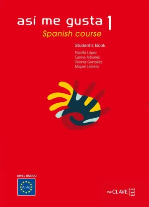 Así me Gusta 1 - Student's Book