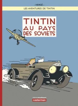 LES AVENTURES DE TINTIN: TINTIN AU PAYS DES SOVIETS