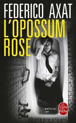 L'OPOSSUM ROSE