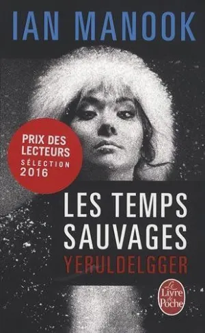LES TEMPS SAUVAGES
