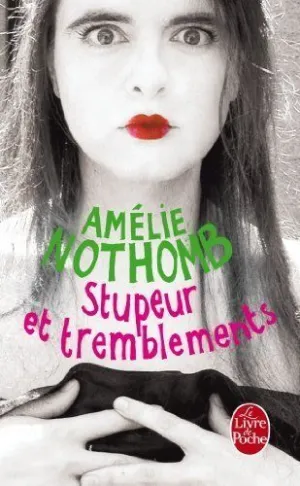 STUPEUR ET TREMBLEMENT STUPEUR ET TREMBLEMENT