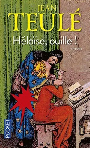 HÉLOÏSE, OUILLE !