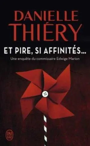 ET PIRE SI AFFINITES