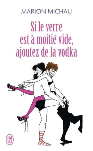 Se le Verre Est a Moitie Vide Ajoutez