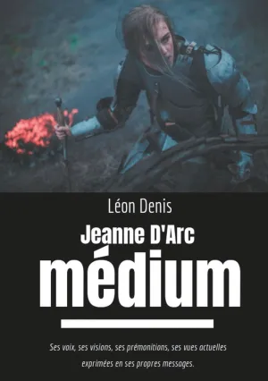 JEANNE D'ARC MÉDIUM