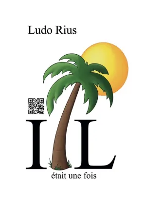IL ÉTAIT UNE FOIS