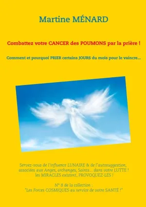 COMBATTEZ VOTRE CANCER DES POUMONS PAR LA PRIÈRE !