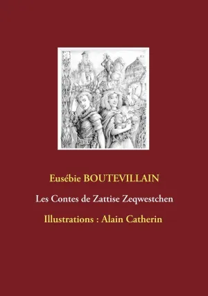 Les Contes de Zattise Zeqwestchen