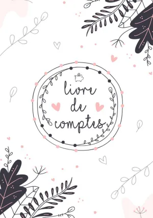 Mon Livre de Compte - Gérez Vos Revenus Ainsi que Vos Dépenses Grâce à Ce Planif