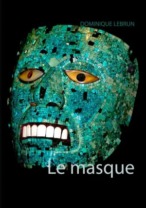 LE MASQUE