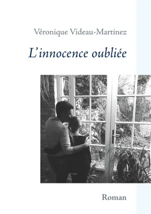L'INNOCENCE OUBLIÉE