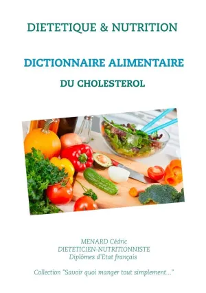DICTIONNAIRE ALIMENTAIRE DU CHOLESTÉROL