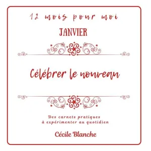 CÉLÉBRER LE NOUVEAU