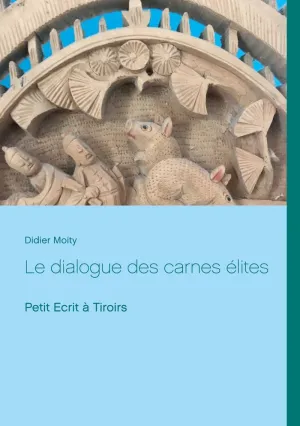 Le Dialogue Des Carnes Élites
