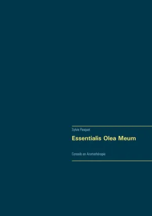 ESSENTIALIS OLEA MEUM